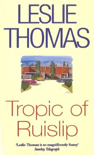 Tropic Of Ruislip (English Edition)