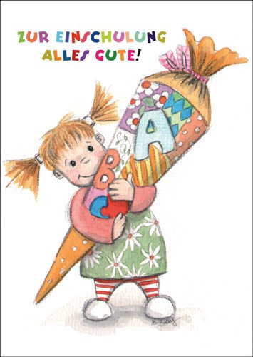 Zur Einschulung alles Gute! Niedliche Glückwunsch Grußkarte für ABC Schützen Mädchen • schöne Klappkarte mit Umschlag zum Gratulieren, schenken