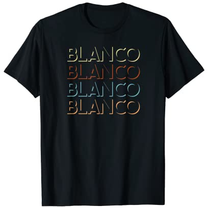 Blanco First Name Tshirt My Custom Tee Named Maglietta