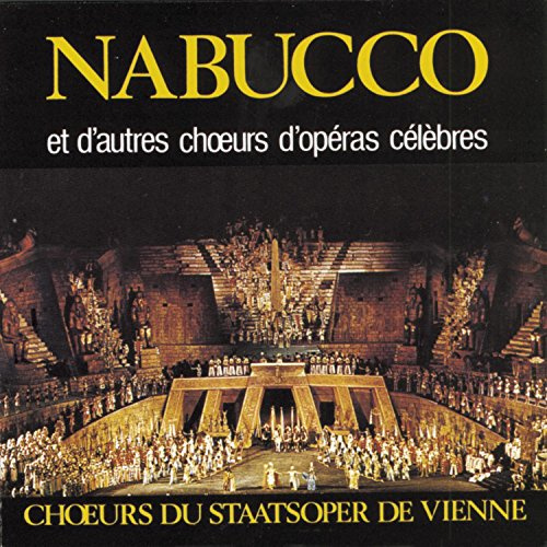 Nabucco et d'autres choeurs d'opéras célèbres