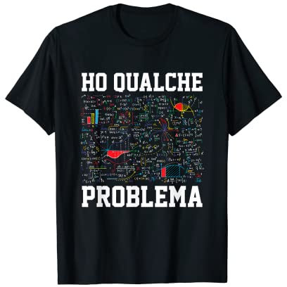 Regalo Divertente Insegnante Matematica Fisica Ingegneria Maglietta