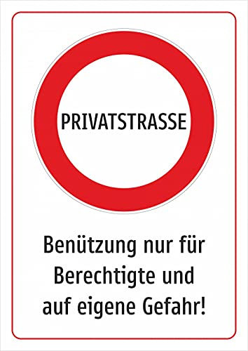 Schild: Privatstraße - Benützung nur für Berechtigte und auf eigene Gefahr - 297x210mm einseitiger Druck | Aluverbundschild