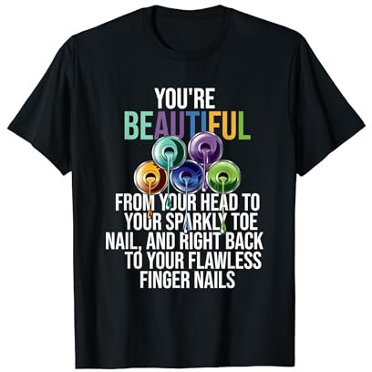 Beautiful Nail Tech Technican Artist Manicurist T-Shirt