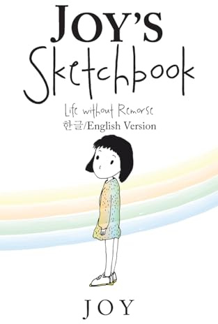 Joy's Sketchbook: Life without Remorse