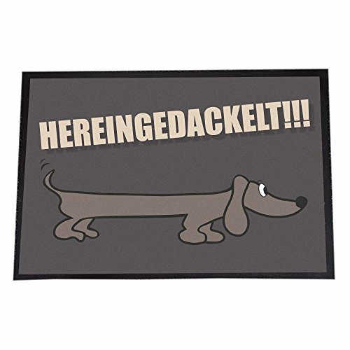 4you Design Designer Fußmatte hereingedackelt - Innenbereich - Außenbereich - Türmatte Schmutzfangmatte - 40 x 60 cm