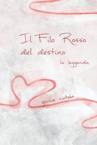 Il Filo Rosso del destino: la leggenda