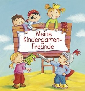 Meine Kindergarten-Freunde. Illustr. v.