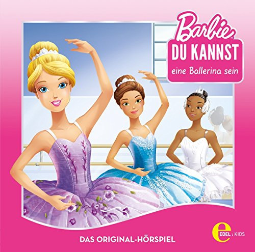 Barbie Als Ballerina - Schwanensee in Paris, Das Original-Hörspiel