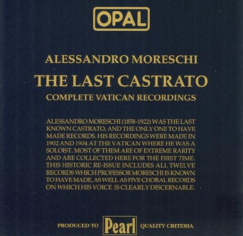 Moreschi der Letzte Kastrat
