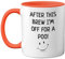 Stuff4 Funny Novelty Gifts for Men - After This Brew I'm Off for A Poo Mug - Silly Secret Santa Presents, Christmas Mugs Adults, Birthday Poo Gift, 11oz Ceramic Premium Orange
