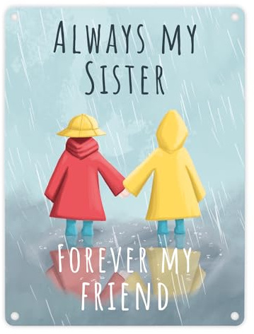 Always my sister forever my friend Metallschild in 15x20 cm als Geschenkidee für ein unzertrennliches Geschwisterpaar verziert mit schönen Regenmänteln