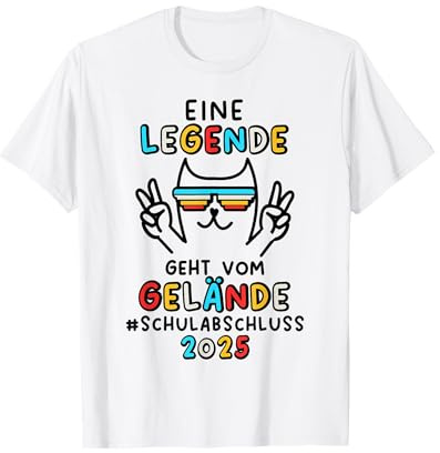 Schule 2025 Eine Legende Geht Vom Gelände T-Shirt