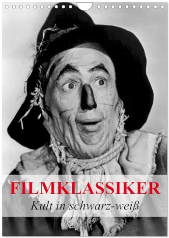 Filmklassiker - Kult in schwarz-weiß (Wandkalender 2026 DIN A4 hoch), CALVENDO Monatskalender: Zeitgeist und Kult aus der Vergangenheit der Filmwelt (CALVENDO Kunst)
