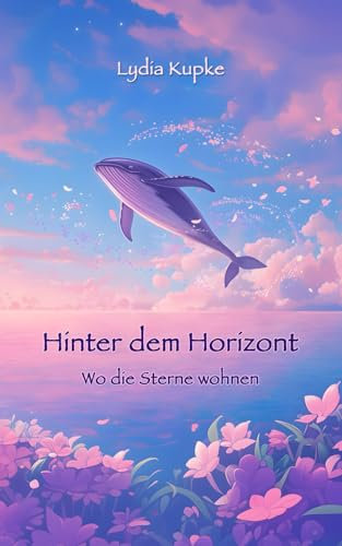 Hinter dem Horizont: Wo die Sterne wohnen