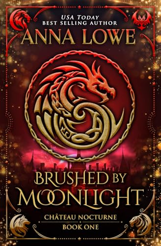 Brushed by Moonlight: a magical, mysterious shapeshifter/vampire romance: 1 (Château Nocturne)