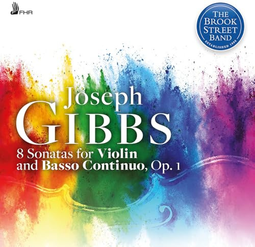 Joseph Gibbs: 8 Sonatas for Violin and Basso Continuo, Op. 1 (1746)