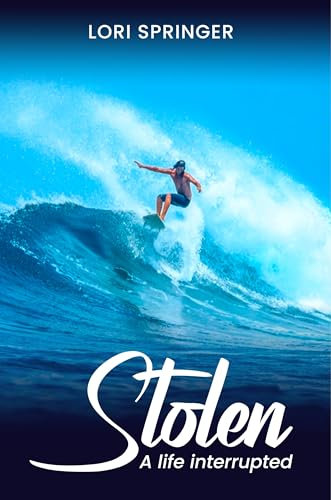 Stolen: A Life Interrupted (English Edition)
