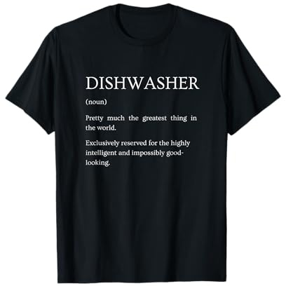 Définition du Lave-Vaisselle - Explication Amusante des Plats sarcastiques T-Shirt