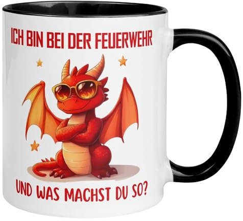 Tasse Drache Feuerwehr | Ich bin bei der Feuerwehr und was machst du so | Lustige Tasse mit Spruch | Geschenkidee Feuerwehrmann Feuerwehrfrau Kollegen Freunde Kinder