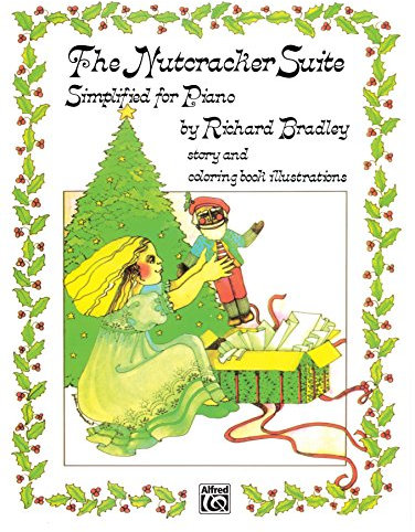The Nutcracker Suite: For Easy Piano