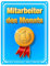 Metallschild in 15x20 cm Mitarbeiter des Monats - ist immer der Chef mit Medaille als Auszeichnung für Mitarbeiter oder Geschenk für Kollegen Trophäe für besondere Leistung bei