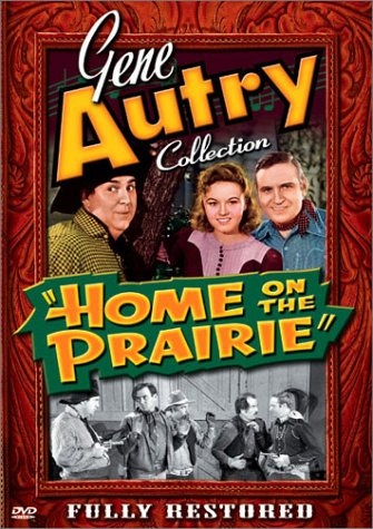 Gene Autry Collection: Home on Prairie [DVD] [1939] [Region 1] [US Import] [NTSC]