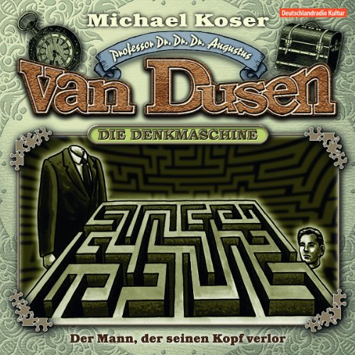 04: Der Mann, der seinen Kopf verlor