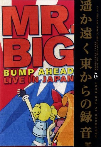 Mr. Big - Bump Ahead/Live in Japan