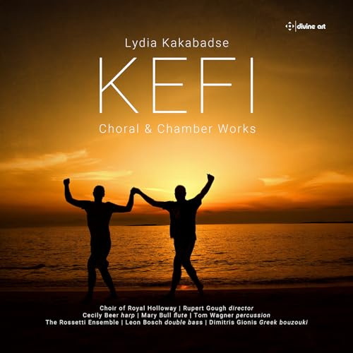 Kefi: Chamber & Choral Works