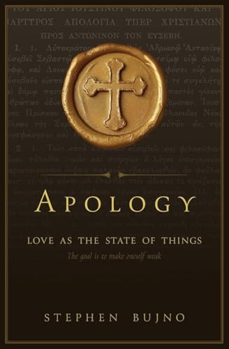 Apology: Love as the State of Things