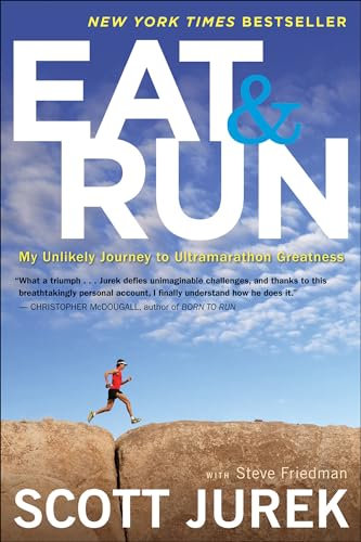 Eat & Run: My Unlikely Journey to Ultramarathon Greatness (English Edition)