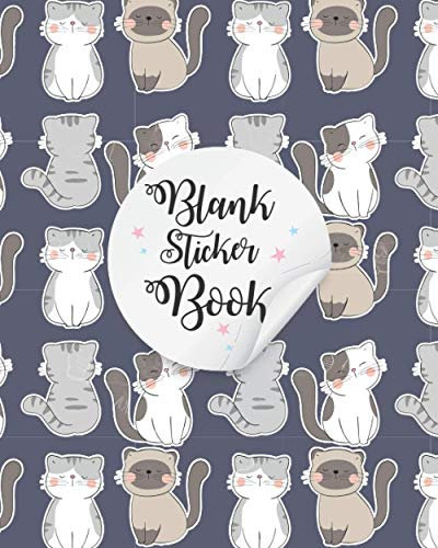 Blank Sticker Book: Cute Cat Blank Sticker Book for Kids| Blank Sticker Album Girl| Sticker Books For Boys 4-8| 100 pages