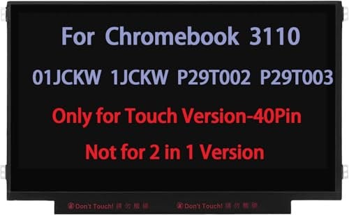 B116XAK01.1 11.6 Screen Replacement for Dell Chromebook 3110 01JCKW 1JCKW P29T002 P29T003 LCD Touch Screen Display HD (1366 * 768) 40pin