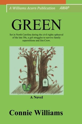 GREEN Connie Williams: a novel by Connie Williams (2015-10-26)