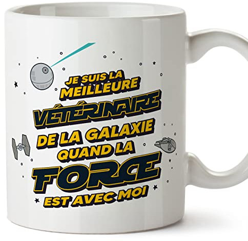Mugffins Tasses pour VÉTÉRINAIRE - En Français - Cadeau original pour VÉTÉRINAIRE femme - Meilleur de Galaxie Quand Force Avec Moi - 11 oz / 330 ml