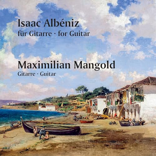Isaac Albeniz: Works for Guitar