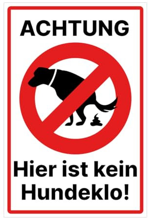Hier ist kein Hundeklo Schild 20x30 cm Alu/Dipond wetterfest keine Hundetoilette mit Klebepads kein Hundekot