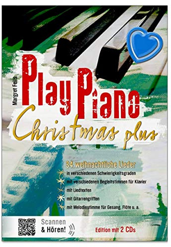 Play Piano Christmas Plus - Das Buch der Weihnachtslieder von Margret Feils mit 2 CDs – für alle Jahre immer wieder - Jeder Titel in 4 Levels - mit bunter herzförmiger Notenklammer