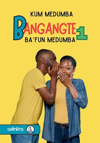 Bagangté 1: Bafun Mendumba