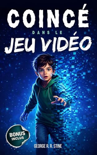 Coincé dans le jeu vidéo: Roman à partir de 8 ans pour adolescents et enfants fan de consoles et d'ordinateurs