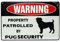 Warnschild mit Aufschrift Warning Property Patrolled By Mops, Sicherheitsschild für Mops-Liebhaber, lustiges Metall-Blechschild für drinnen und draußen, Retro-Vintage-Wandkunst, Dekor-Poster, 20,3 x