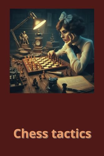 Chess strategy notebook: Track games, plan moves and master tactics with 150+ board diagrams