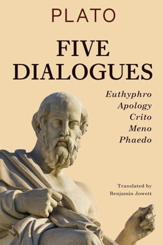 Five Dialogues: Euthyphro, Apology, Crito, Meno & Phaedo