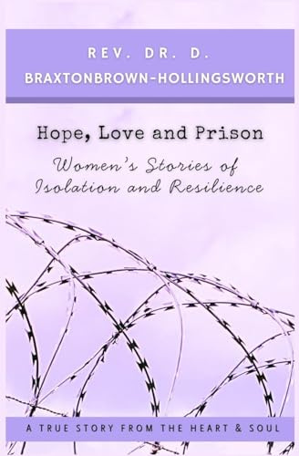 Hope, Love and Prison
