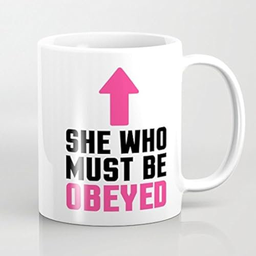 Funny Quote Mug She Who Must Be Obeyed Mum Mugs Christmas Mugs for Mum Women