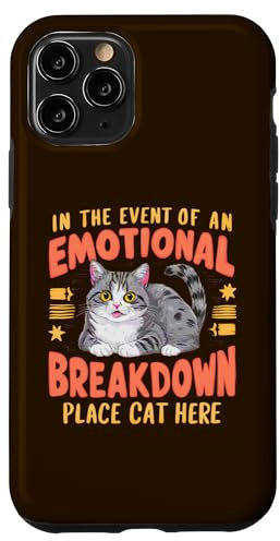 Carcasa para iPhone 11 Pro En caso de un colapso emocional Place Cat Here madre