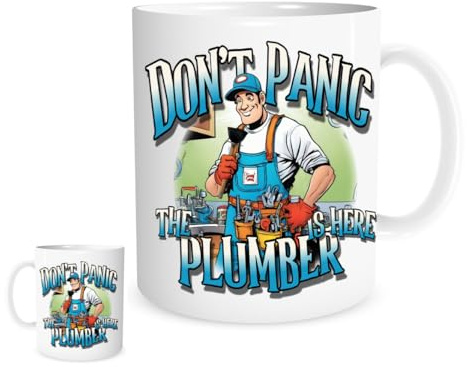 11OZ Don't Panic The Plumber is here Design Mug for Tea or Coffee