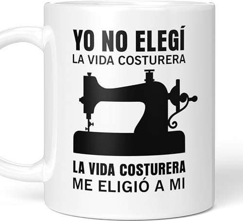 LA CASA DE LAS TAZAS® Taza para Costureras - Regalo Costura Original - Acompaña tus Sesiones con tu Máquina de Coser y Hilos de Coser - Complemento perfecto para tus Agujas, Hilos y Kit de Costura