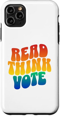 iPhone 11 Pro Max Read Think Vote 2024 Election Voting Colorful Case