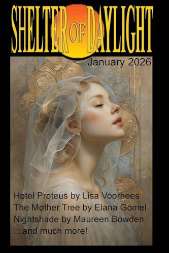 Shelter of Daylight January 2026